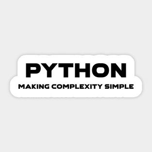 Python Making Complexity Simple Programming Sticker